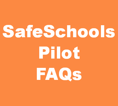 SafeSchools Pilot FAQ